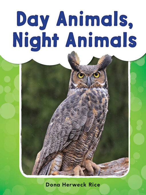 Title details for Day Animals, Night Animals by Dona Herweck Rice - Available
